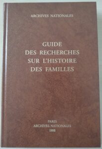 Guide des recherches sur l'histoire des familles